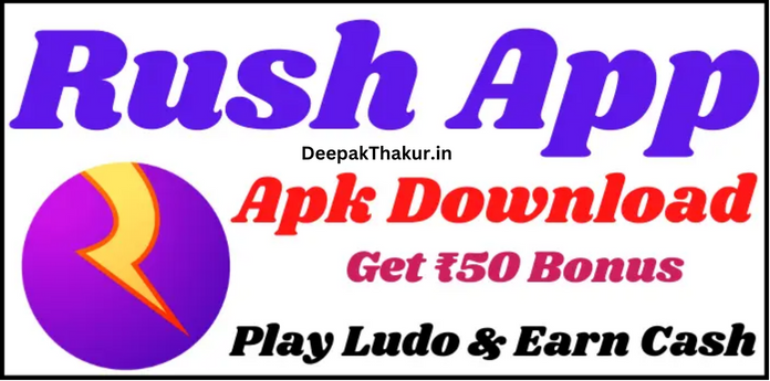 Rush App Apk Download