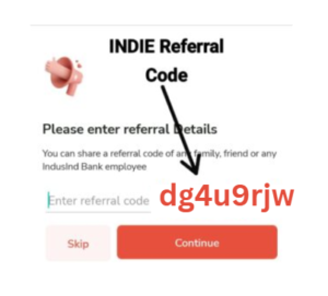 INDIE by IndusInd Bank Referral Code