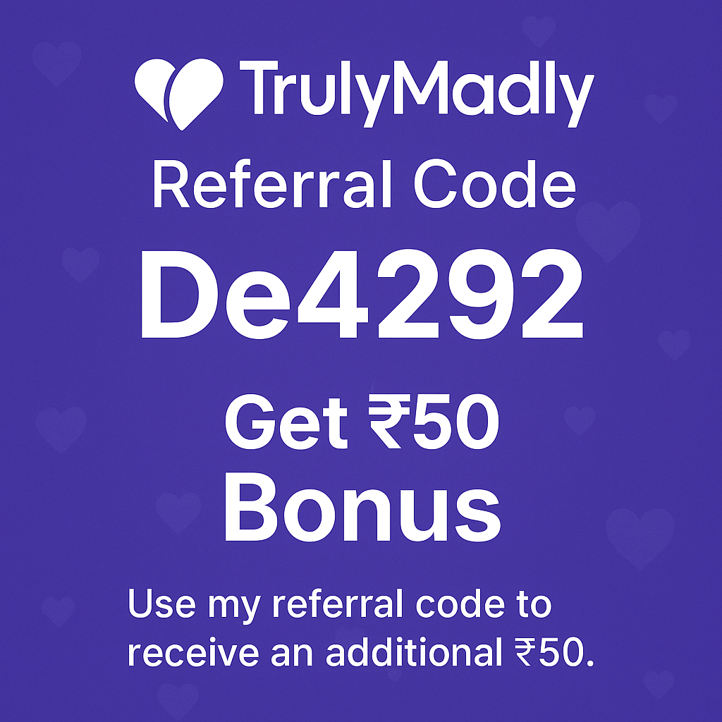 Truly Madly Referral Code