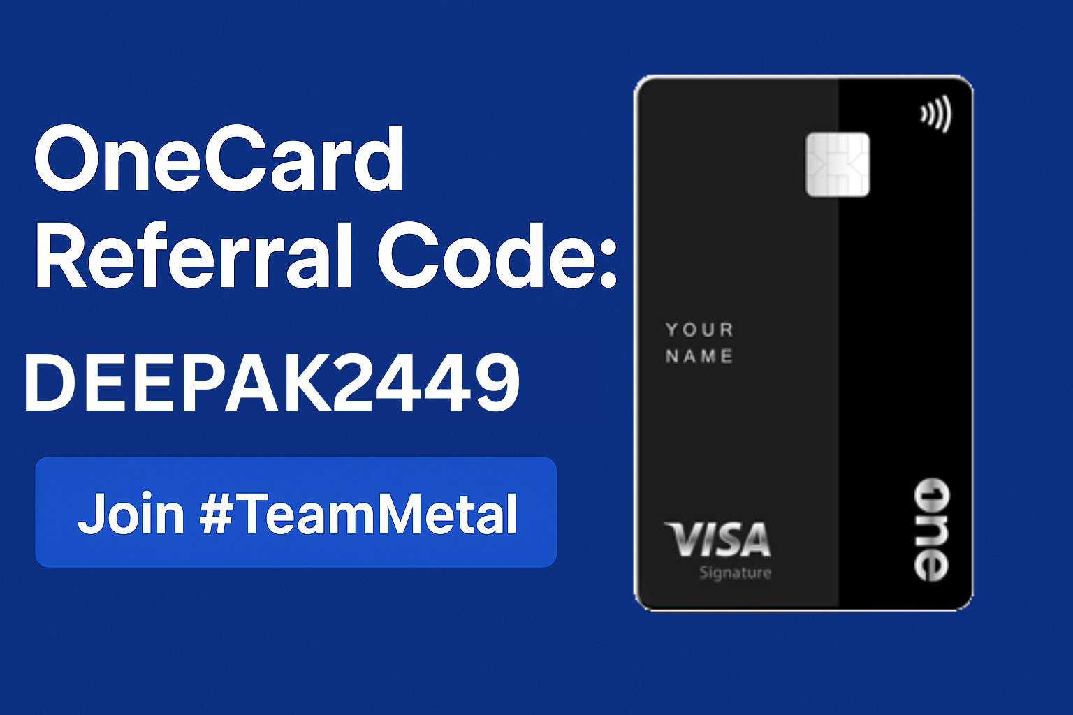 OneCard Referral Code